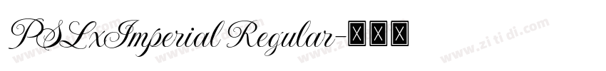 PSLxImperial Regular字体转换